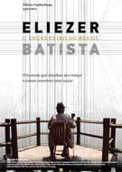 Filme: Eliezer Batista - O Engenheiro do Brasil